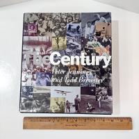 Vintage First Edition The Century Peter Jennings Todd Brewster Coffee Table Book, 1901-1999 Historical Photography Review Hard Cover Book