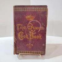 Antique First Edition 1895 The Queen Cook Book, Mrs. William Hart Boyd Cookbook, Vintage Cook Book