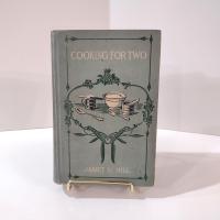 Antique Cooking For Two Book by Janet M. Hill, 1909 First Edition, Vintage Cook Book
