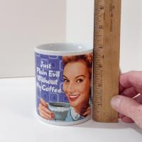 Vintage Just Plain Evil Without My Coffee Ceramic Mug, 1960's Style Woman Graphic Coffee Tea Mug