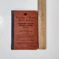Antique Vintage Philadelphia and Reading Railway Co Freight Train Symbol Book #18, Effective December 4, 1921