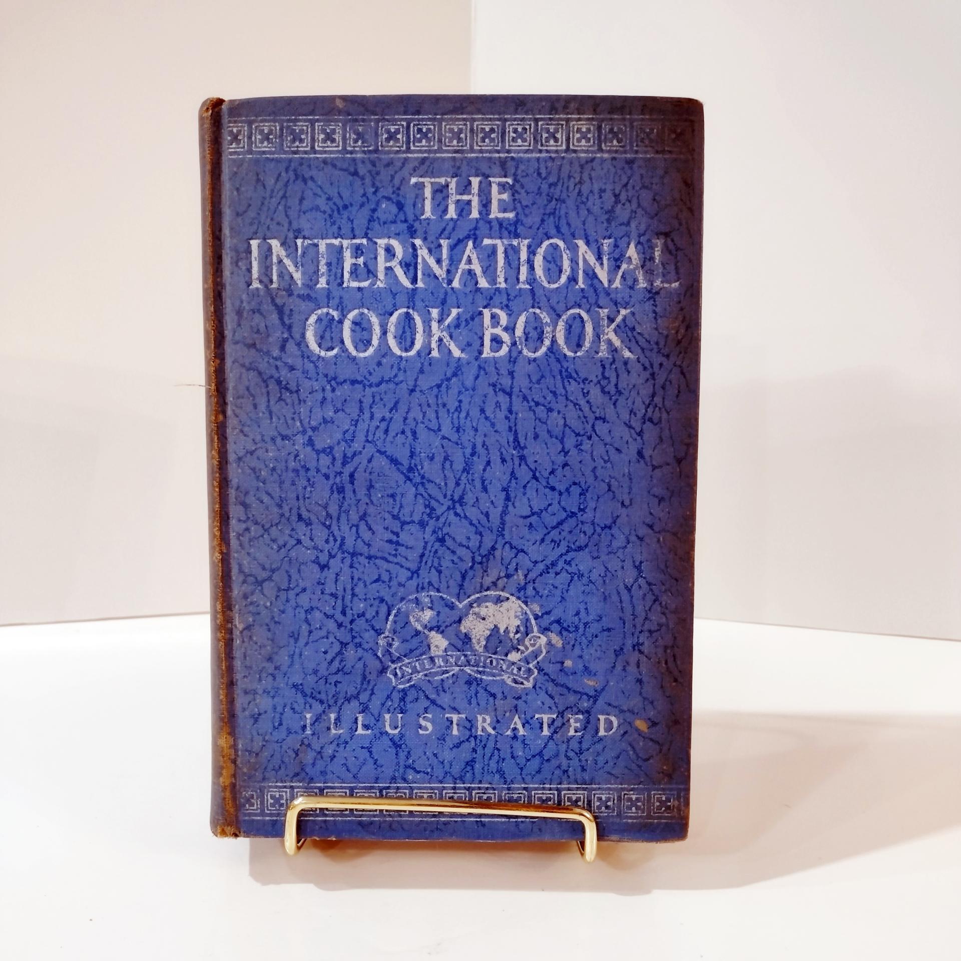 Antique The International Cook Book by Margaret Wiemer Heywood, 1929 Vintage Cook Book