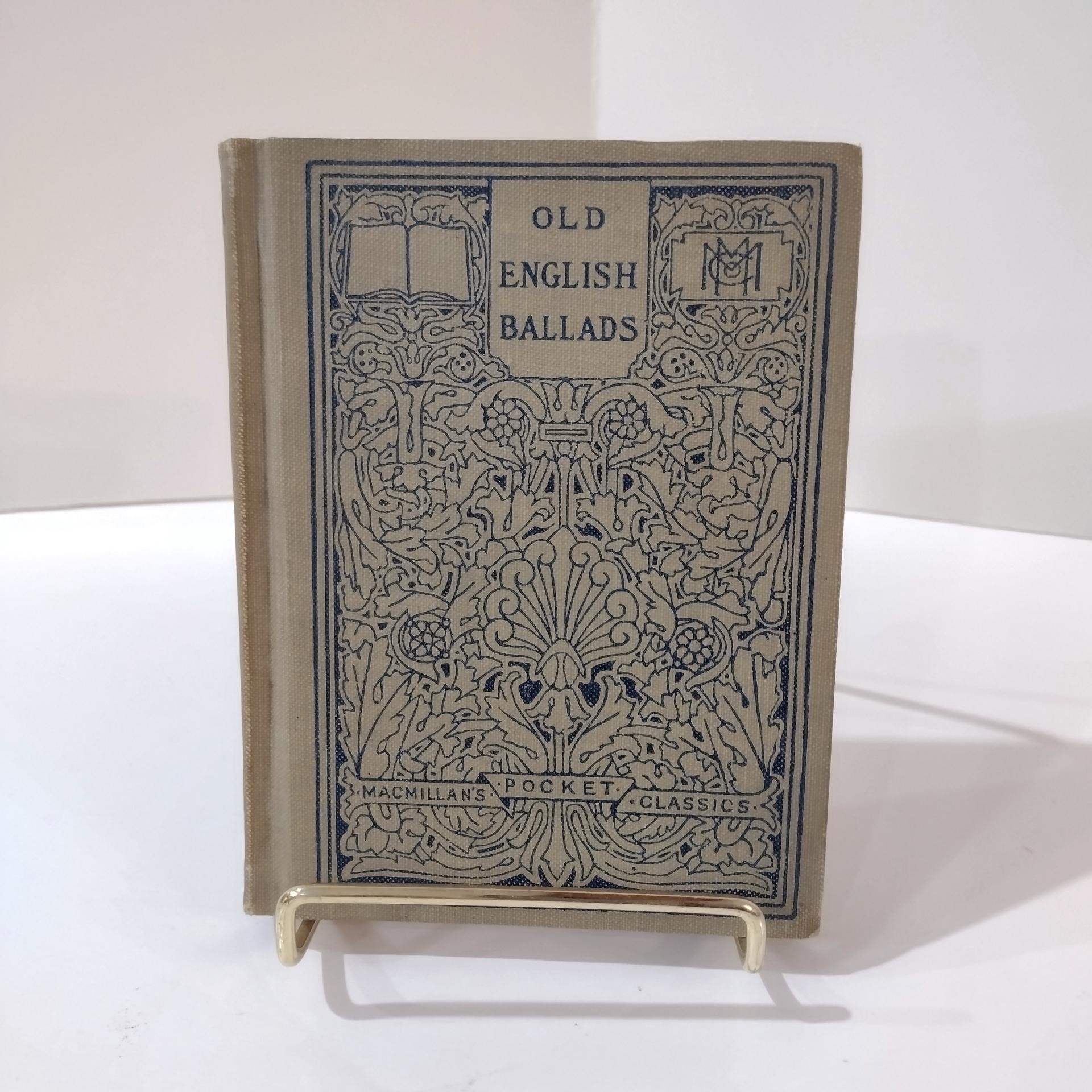 Antique Vintage Old English Ballads and Folk Songs Book, 1914 First Edition MacMillans Pocket Classics