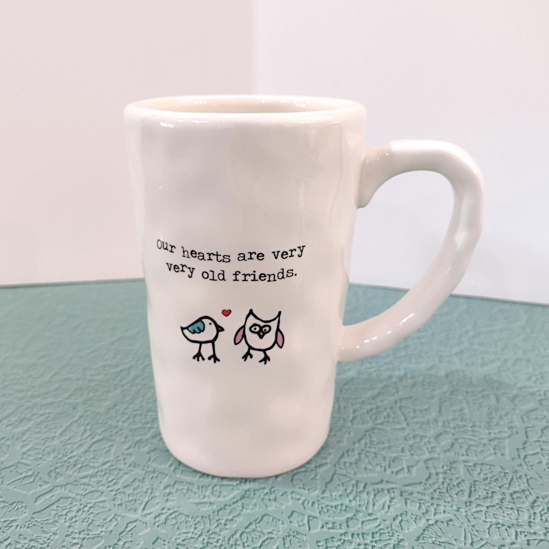 Our Hearts are Very Very Old Friends Ceramic Coffee Tea Mug, BFF Friendship Gift