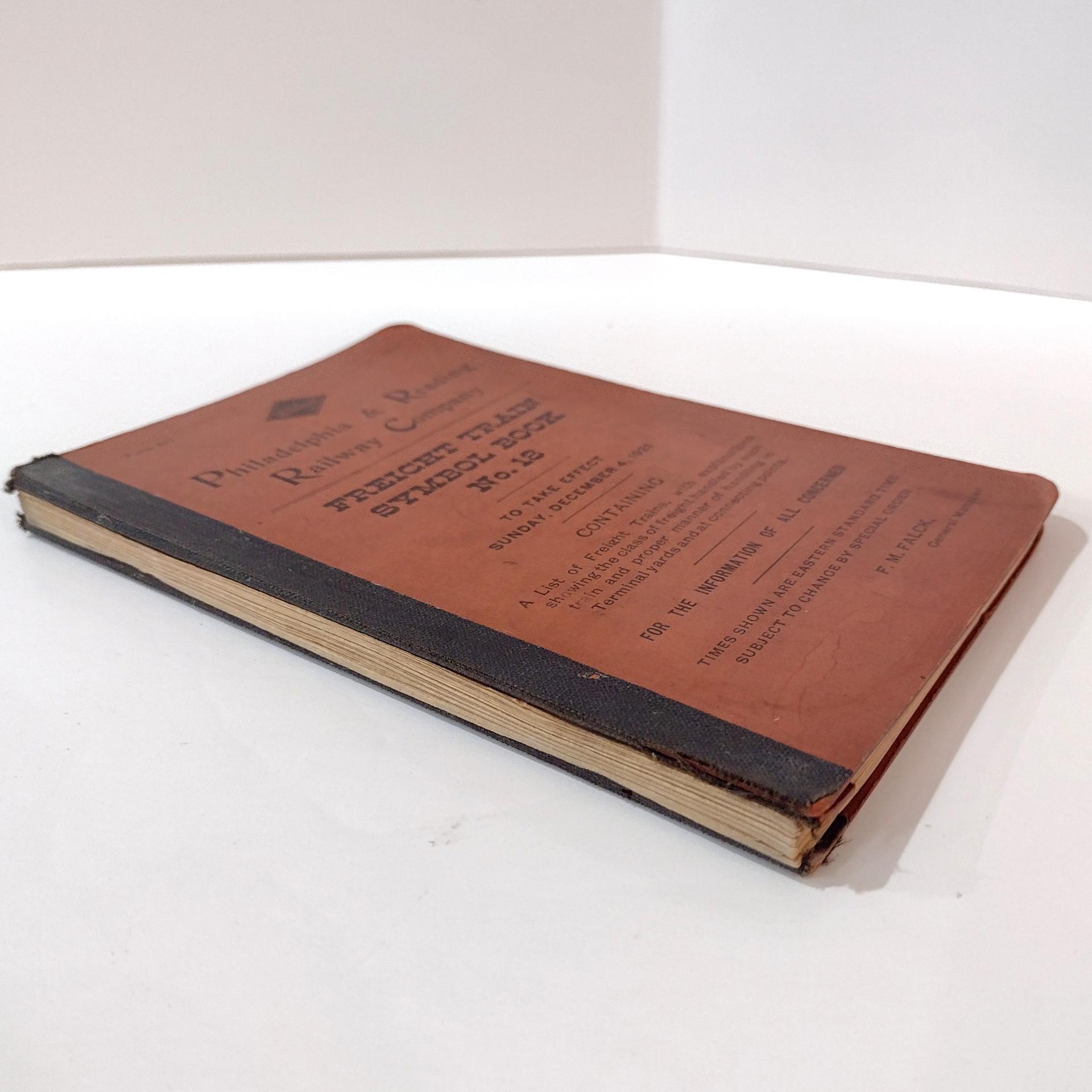 Antique Vintage Philadelphia and Reading Railway Co Freight Train Symbol Book #18, Effective December 4, 1921