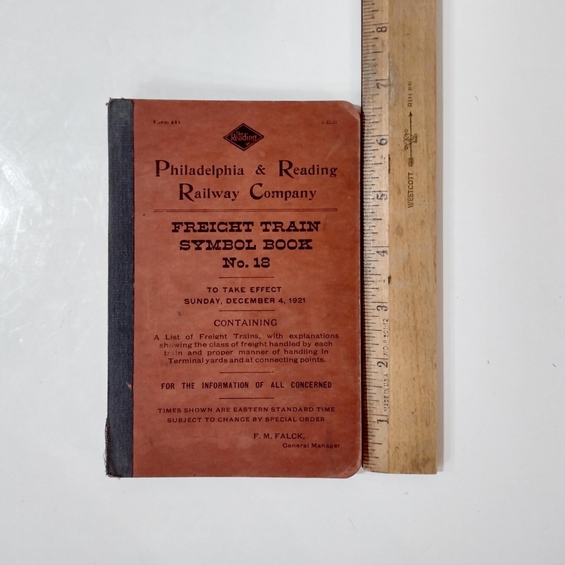 Antique Vintage Philadelphia and Reading Railway Co Freight Train Symbol Book #18, Effective December 4, 1921