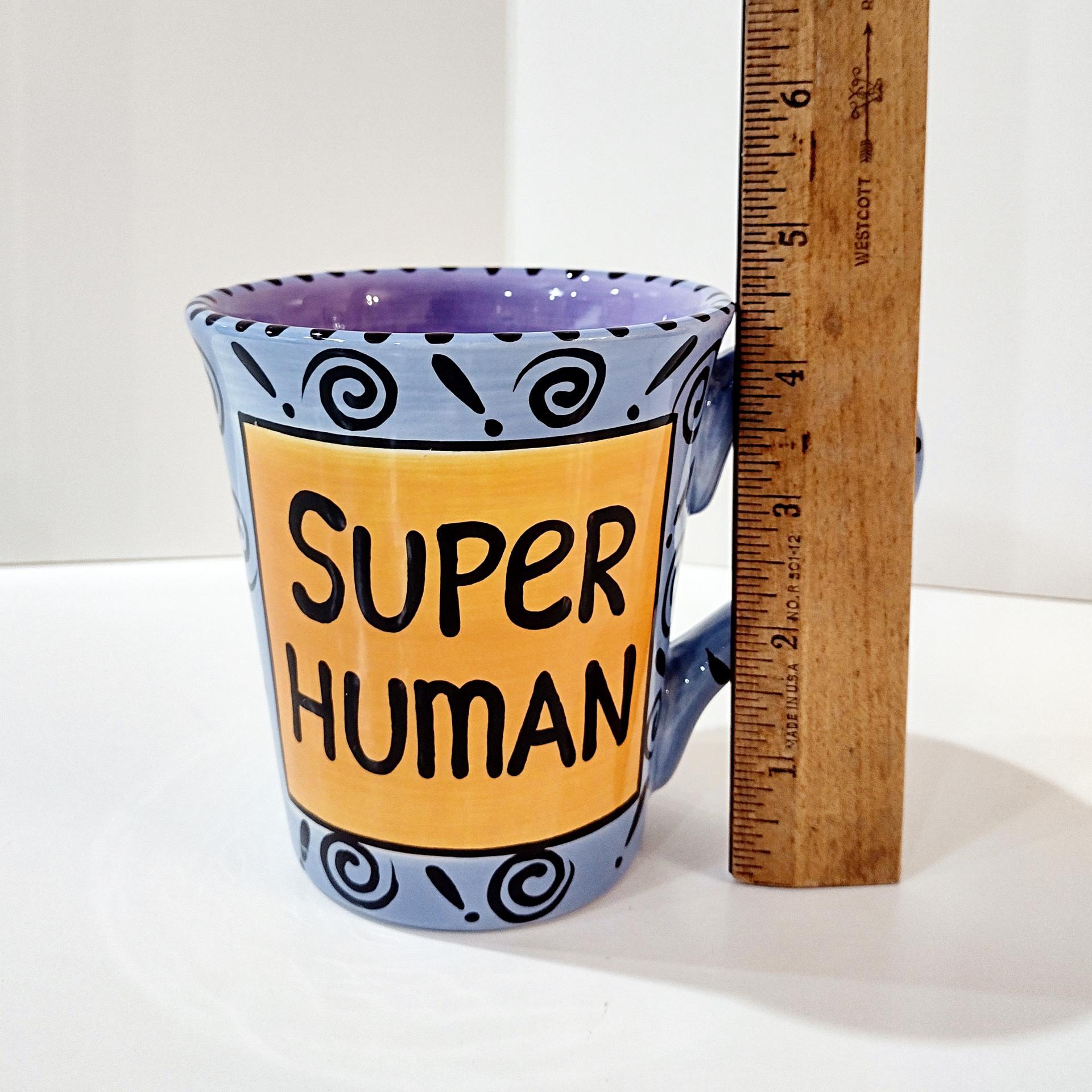 Super Human Ceramic Coffee Mug, Lorrie Veasy Our Name is Mud Mug, Friend Mother Appreciation Gift