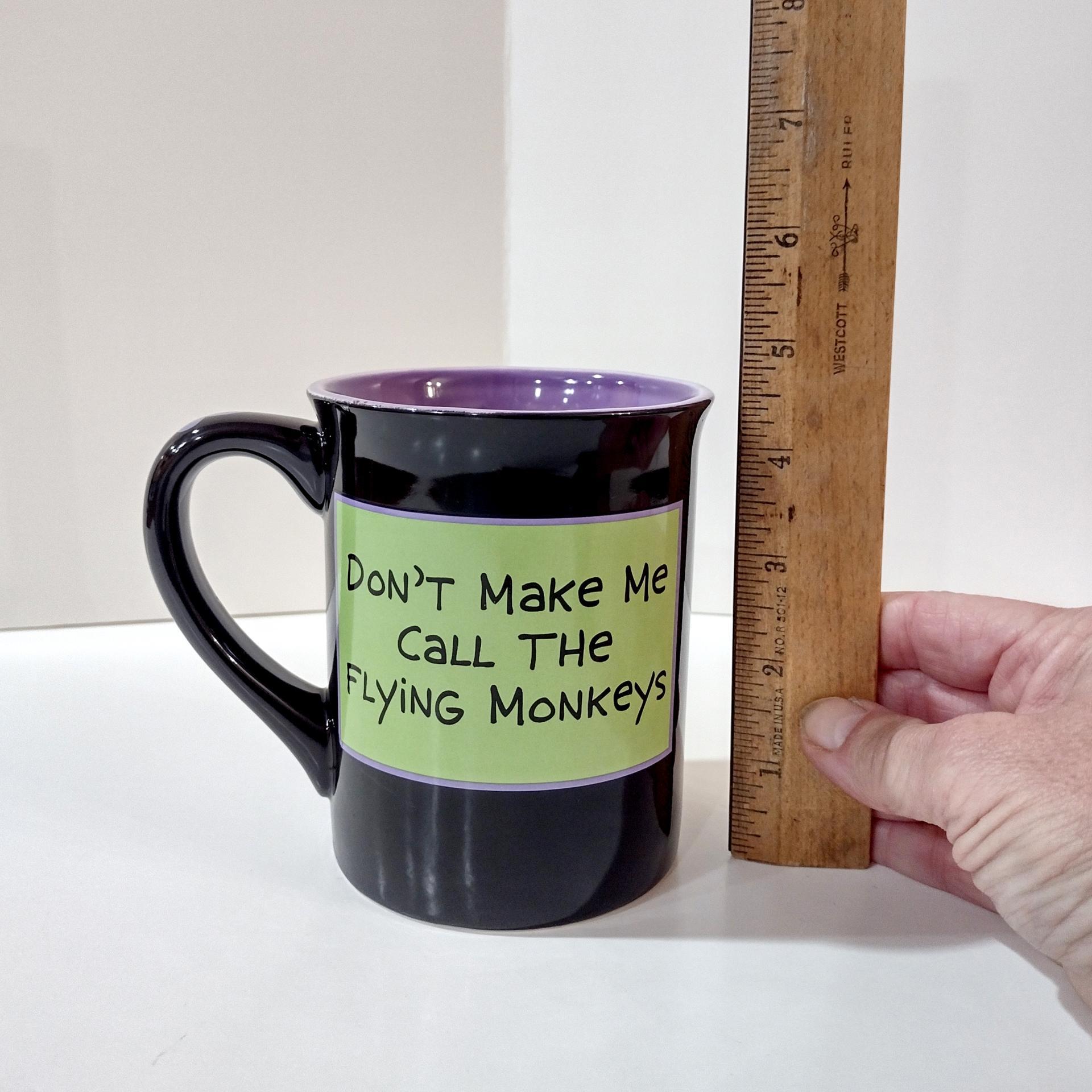 Wizard of Oz Wicked Witch Don't Make Me Call the Flying Monkeys Ceramic Oversized Coffee Tea Mug