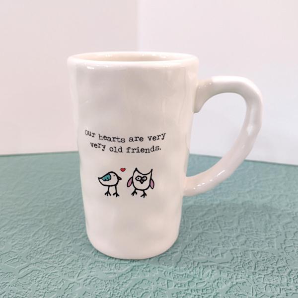 Our Hearts are Very Very Old Friends Ceramic Coffee Tea Mug, BFF Friendship Gift